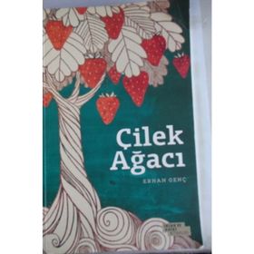 Çilek Ağacı - Erhan Genç