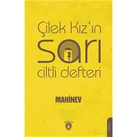 Çilek Kız'ın Sarı Ciltli Defteri - Mahinev