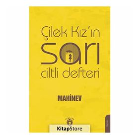 Çilek Kız'ın Sarı Ciltli Defteri - Mahinev