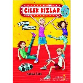 Çilek Kızlar / En İyi Arkadaşlar - Sabine Zett