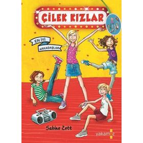 Çilek Kızlar / En İyi Arkadaşlar - Sabine Zett