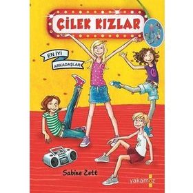 Çilek Kızlar / En İyi Arkadaşlar - Sabine Zett