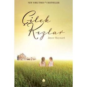 ÇİLEK KIZLAR - JOYCE MAYNARD