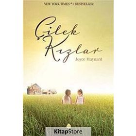 ÇİLEK KIZLAR - JOYCE MAYNARD