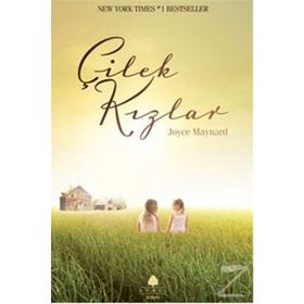 ÇİLEK KIZLAR - JOYCE MAYNARD