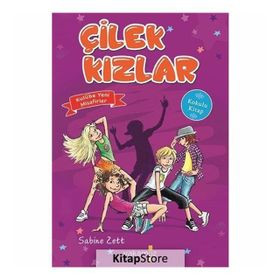 Çilek Kızlar-kulübe Yeni Misafirler
