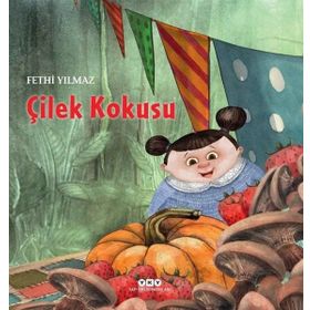 Çilek Kokusu - Fethi Yılmaz