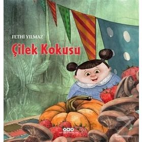 Çilek Kokusu - Fethi Yılmaz