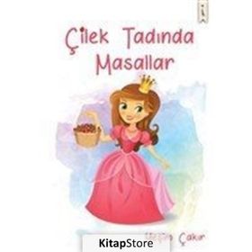 Çilek Tadında Masallar - Yeşim Çakır