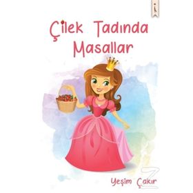Çilek Tadında Masallar - Yeşim Çakır
