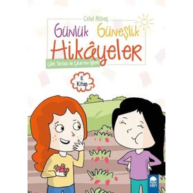 Çilek Tarlası ile Çıkarma İşlemi - Günlük Güneşlik Hikayeler 1. Sınıf - Celal Akbaş