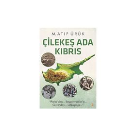 Çilekeş Ada Kıbrıs - M. Atıf Ürük