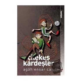Çilekeş Kardeşler Agah Ensar Can