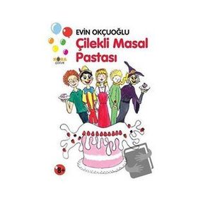 Çilekli Masal Pastası Evin Okçuoğlu
