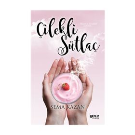 Çilekli Sütlaç - Sema Kazan