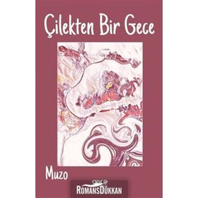 Çilekten Bir Gece - Muzo