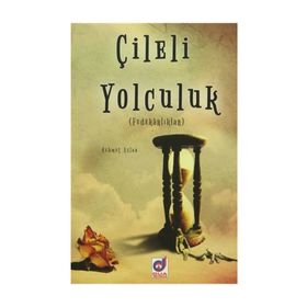 Çileli Yolculuk - Mehmet Aslan