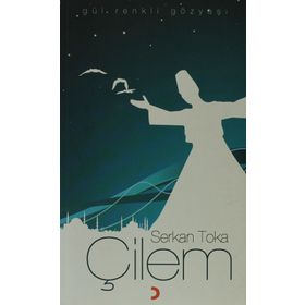Çilem Gül Renkli Gözyaşı - Serkan Toka