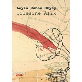 ÇİLESİNE ÂŞIK - LEYLA RUHAN OKYAY