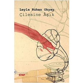 ÇİLESİNE ÂŞIK - LEYLA RUHAN OKYAY