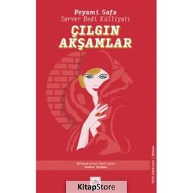 Çılgın Akşamlar - Peyami Safa
