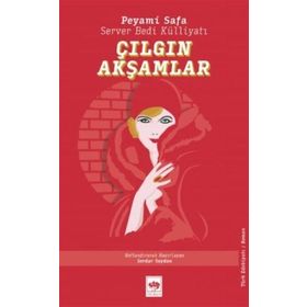 Çılgın Akşamlar - Peyami Safa