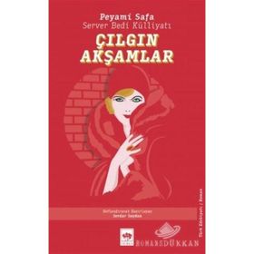 Çılgın Akşamlar - Peyami Safa