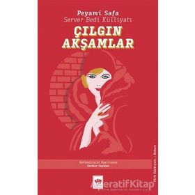 Çılgın Akşamlar - Peyami Safa