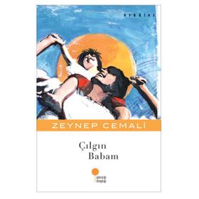 ÇILGIN BABAM - ZEYNEP CEMALI