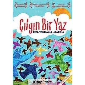 ÇILGIN BIR YAZ - RITA WILLIAMS GARCIA
