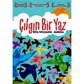 ÇILGIN BIR YAZ - RITA WILLIAMS GARCIA