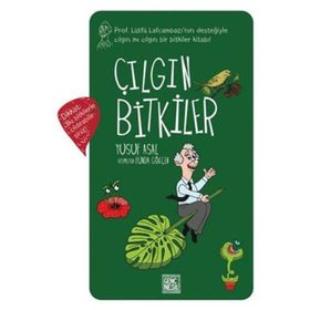 Çılgın Bitkiler - Yusuf Asal