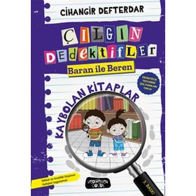 Çılgın Dedektifler-Baran ile Beren-Kaybolan Kitaplar Cihangir Defterdar