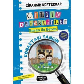 Çılgın Dedektifler Baran ile Beren - Konaktaki Yangın Cihangir Defterdar