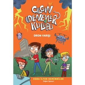 Çılgın Deneyler Kulübü 3 - Dron Yarışı - Esra İlter Demirbilek
