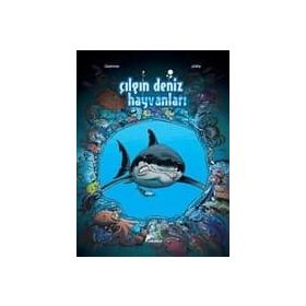 Çılgın Deniz Hayvanları - Kolektif