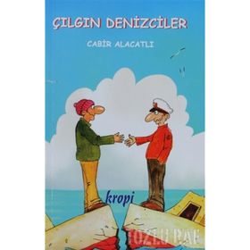 ÇILGIN DENIZCILER - CABIR ALACATLI