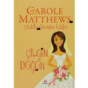 Çılgın Düğün - Carolyn Brown