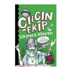 Çılgın Ekip-Çikolata Dünyası-Livya Lgnajanin
