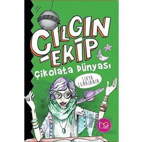 Çılgın Ekip-Çikolata Dünyası-Livya Lgnajanin