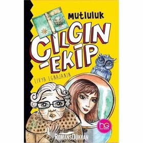 Çılgın Ekip-Mutluluk-Livya Lgnajanin