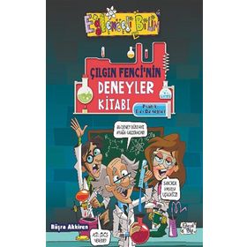 Çılgın Fencinin Deneyler Kitabı - Büşra Akkiren