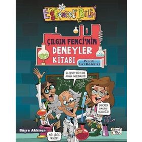 Çılgın Fencinin Deneyler Kitabı - Büşra Akkiren