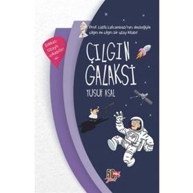 Çılgın Galaksi - Genç Nesil Yayınları