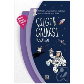 Çılgın Galaksi - Genç Nesil Yayınları