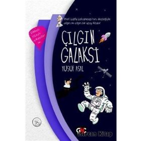 Çılgın Galaksi - Genç Nesil Yayınları