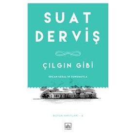 Çılgın Gibi - Suat Derviş