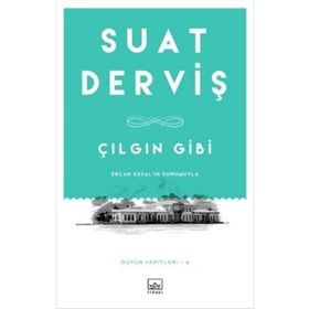 Çılgın Gibi - Suat Derviş