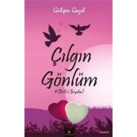 Çılgın Gönlüm - Gülşen Gazel