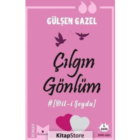 Çılgın Gönlüm - Gülşen Gazel